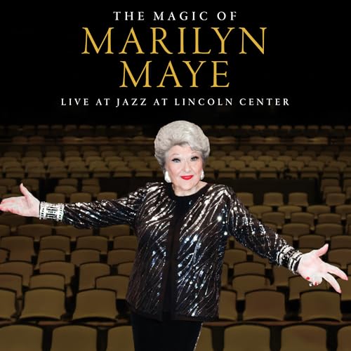 Marilyn Maye - The Magic Of Marilyn Maye: Live At Jazz At Lincoln Center |-