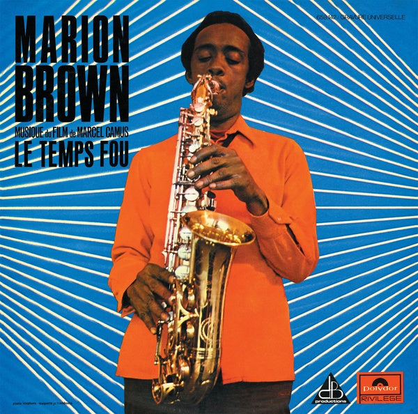 Marion Brown & Leo Smith - Le Temps Fou (Musique du film de Marcel Camus) |-