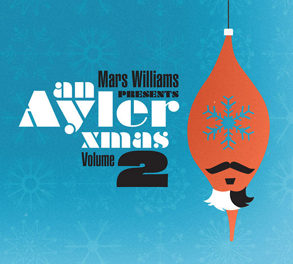 MARS WILLIAMS - An Ayler Xmas Volume 2 |-