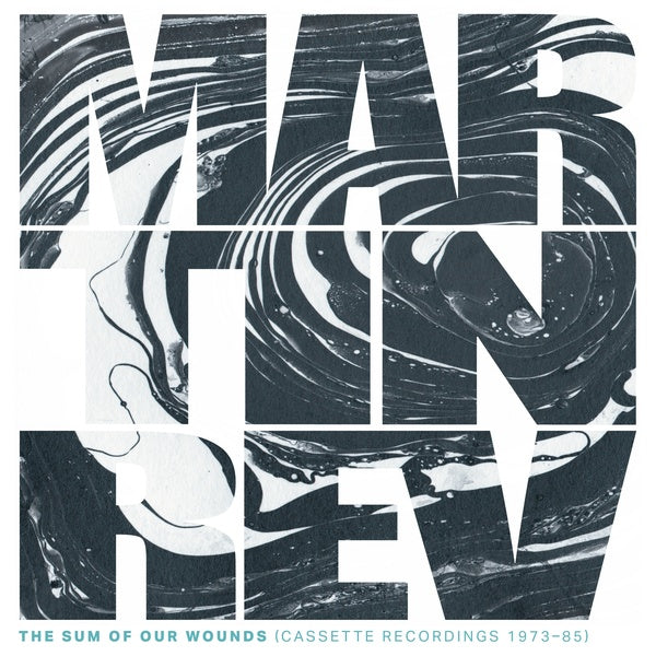 MARTIN REV - The Sum of Our Wounds: Cassette Recordings 1973-85 (RED CLEAR VINYL) | Mint (M) Mint (M)-