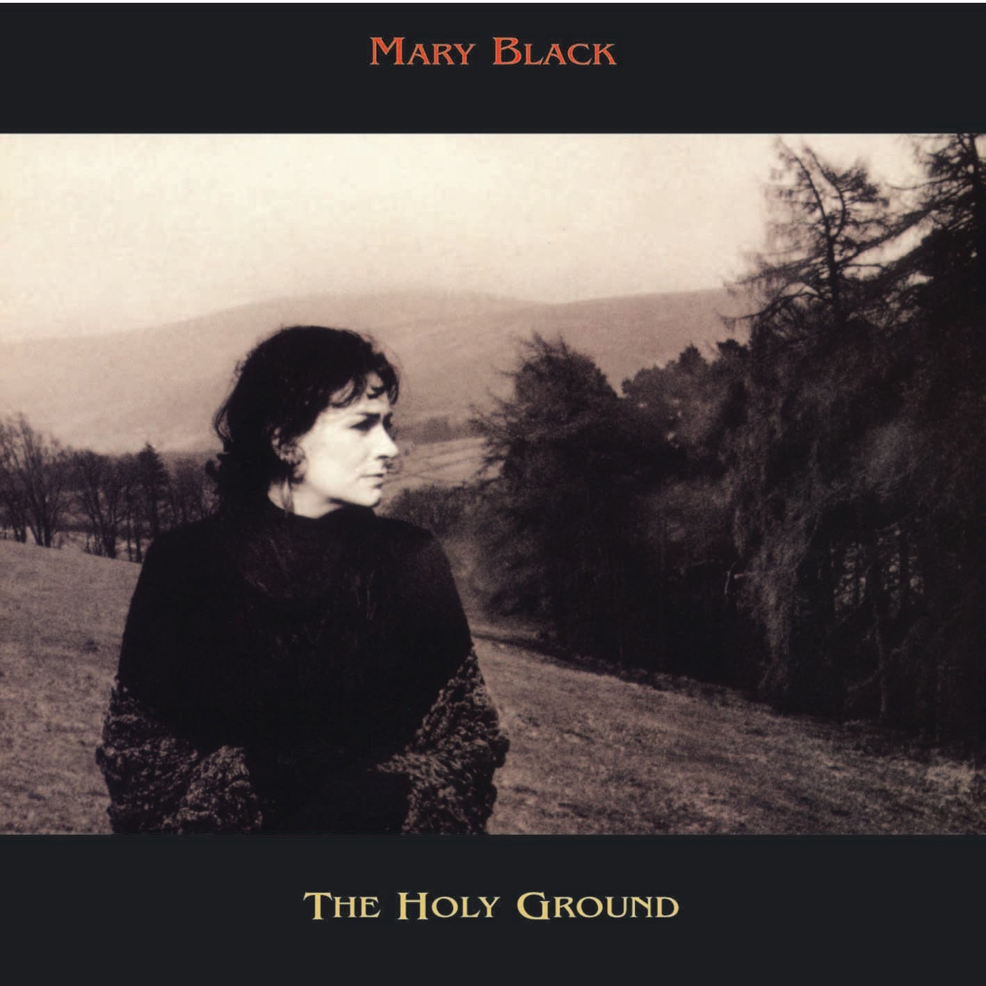 Mary Black - The Holy Ground |-