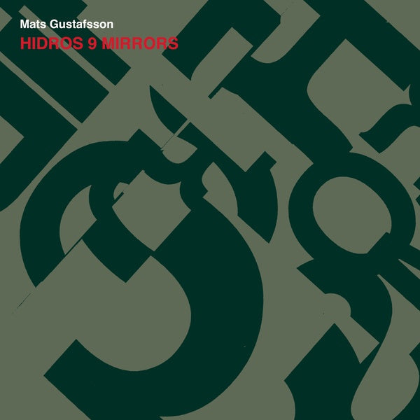 MATS GUSTAFSSON - Hidros 9 Mirrors (CD) | Mint (M) Mint (M)-