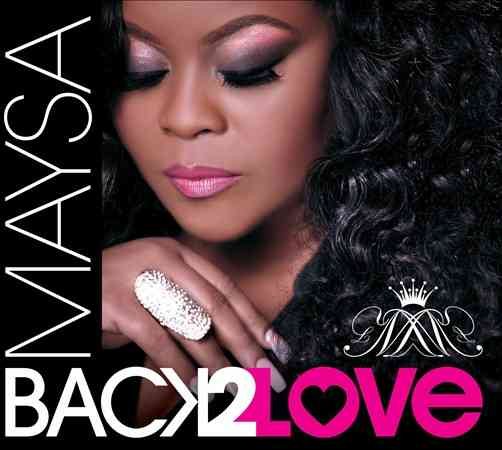 Maysa - BACK 2 LOVE |-