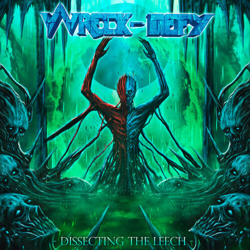 Wreck-Defy - (PRESALE 6/5/26) Dissecting The Leech (GREEN BLACK SPLATTER VINYL) | Mint (M) Mint (M)-