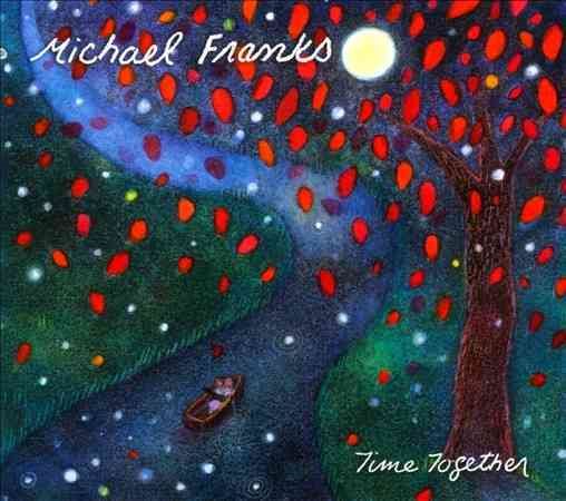 Michael Franks - TIME TOGETHER |-