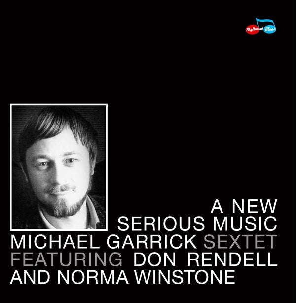 MICHAEL GARRICK - A New Serious Music |-