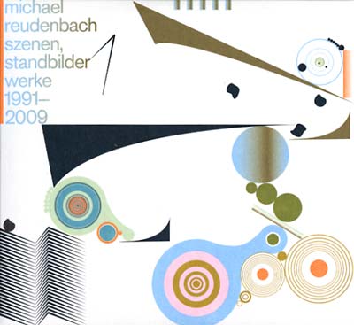 MICHAEL REUDENBACH - Szenen, Standbilder Werke 1991-2009 |-