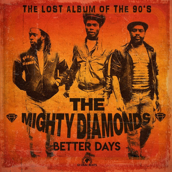 MIGHTY DIAMONDS - Better Days: The Lost Album of the 90's (VINYL) | Mint (M) Mint (M)-