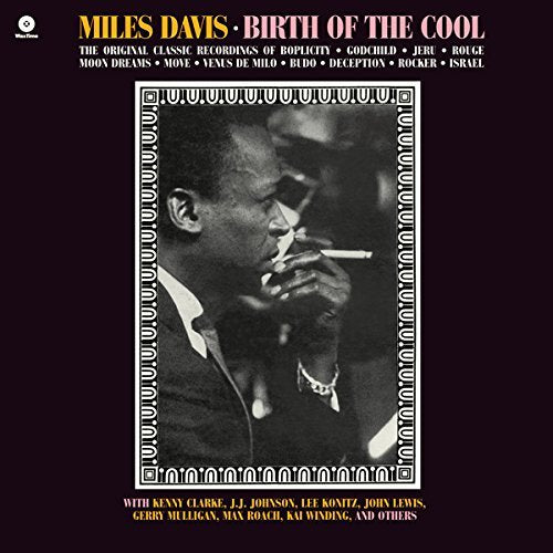 Miles Davis - Birth Of The Cool |-