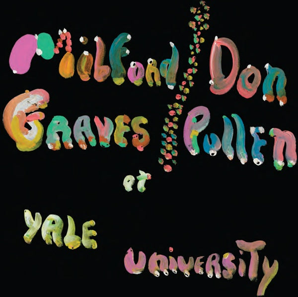 MILFORD GRAVES & DON PULLEN - The Complete Yale Concert, 1966 |-