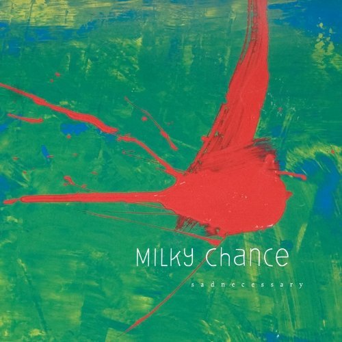 Milky Chance - Sadnecessary (VINYL) |-