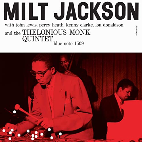 Milt Jackson - Milt Jackson And The Thelonious Monk Quintet (Blue Note Classic Vinyl Series LP) | NEW-