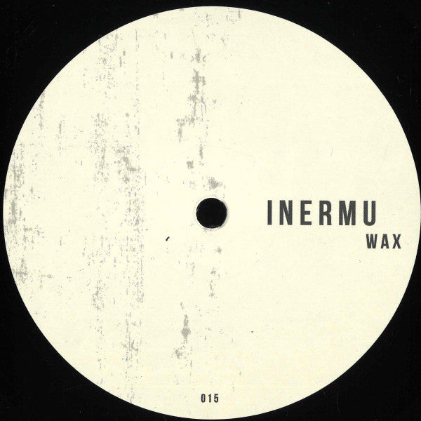 Inermu Wax 015 (VINYL) | Mint (M) Mint (M)-