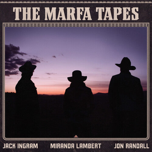 Jack Ingram, Miranda Lambert, Jon Randall - The Marfa Tapes (Gatefold LP Jacket, 140 Gram Vinyl) (2LP) | Mint (M) Mint (M)-