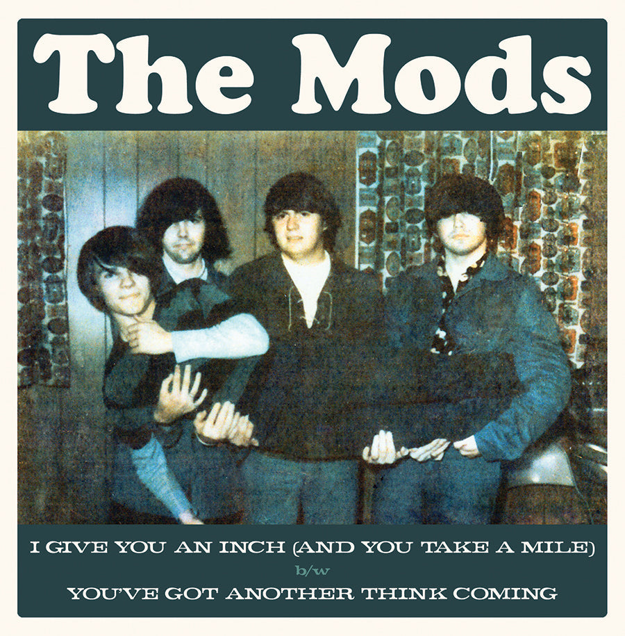 Mods - I Give You An Inch (And You...) |-