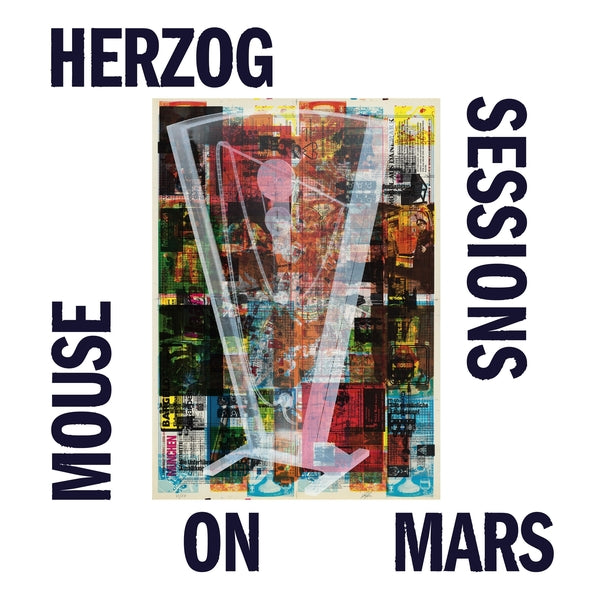 Mouse on Mars - Herzog Sessions |-