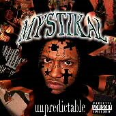Mystikal - UNPREDICTABLE |-