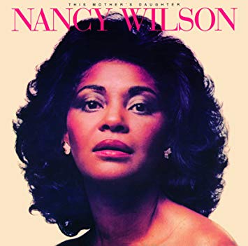 Nancy Wilson - This Mother'S Daughter |-