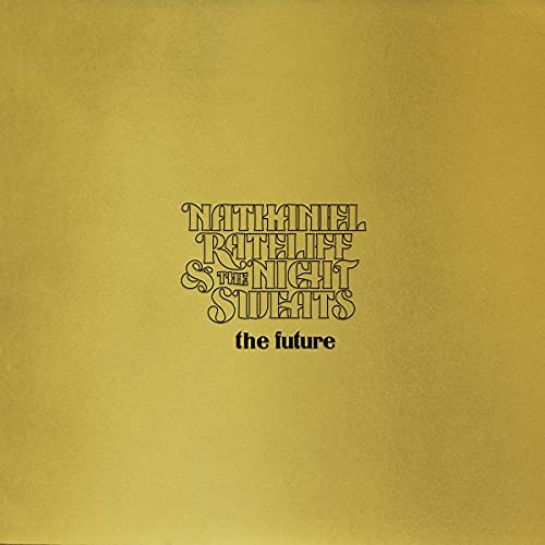 Nathaniel Rateliff & The Night Sweats - The Future (180 Gram Vinyl, Gatefold Jacket, Gold Foil Embossed, Digital Download Card) | Mint (M) Mint (M)-