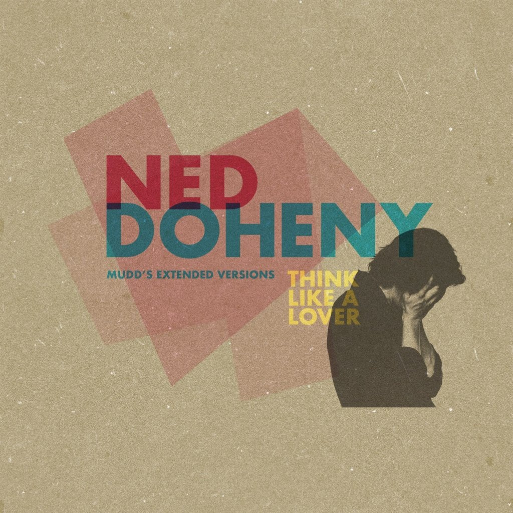 Ned Doheny - Think Like A Lover (Mudd'S Extended Versions) |-