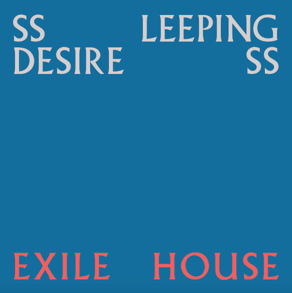 Ssleeping DesiresS - Exile House | Mint (M) Mint (M)-