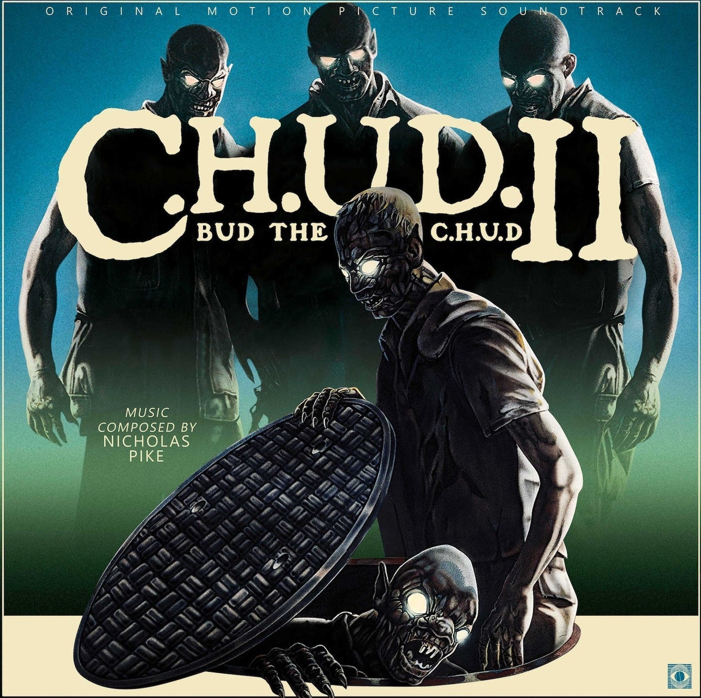 Nicholas Pike - C.H.U.D. Ii: Bud The C.H.U.D. Ost |-