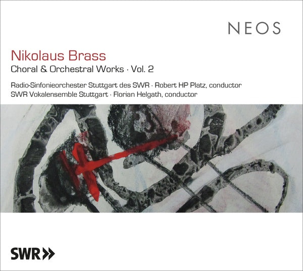 NIKOLAUS BRASS - Choral & Orchestral Works Vol. 2 |-