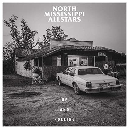 North Mississippi Allstars - Up And Rolling |-
