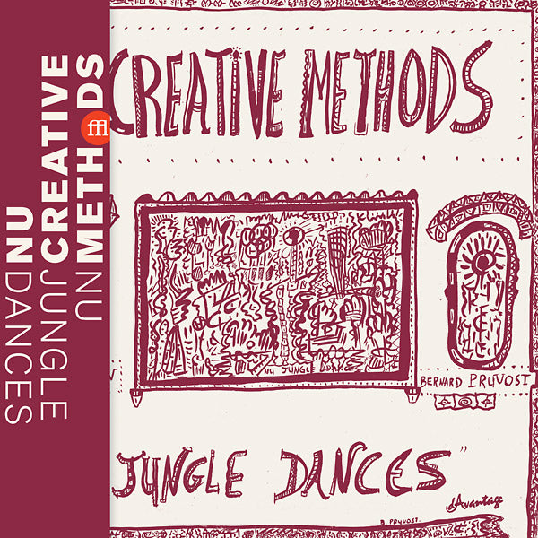 NU CREATIVE METHODS - Nu Jungle Dances |-