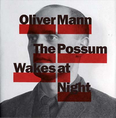 OLIVER MANN - The Possum Wakes At Night (CD) | Mint (M) Mint (M)-