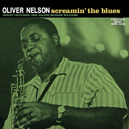 Oliver Nelson - SCREAMIN THE BLUES |-