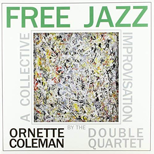 Ornette Coleman Double Quartet - Free Jazz |-