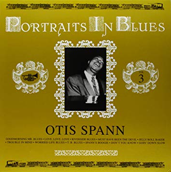 Otis Spann - Portraits In Blues Vol 3 |-