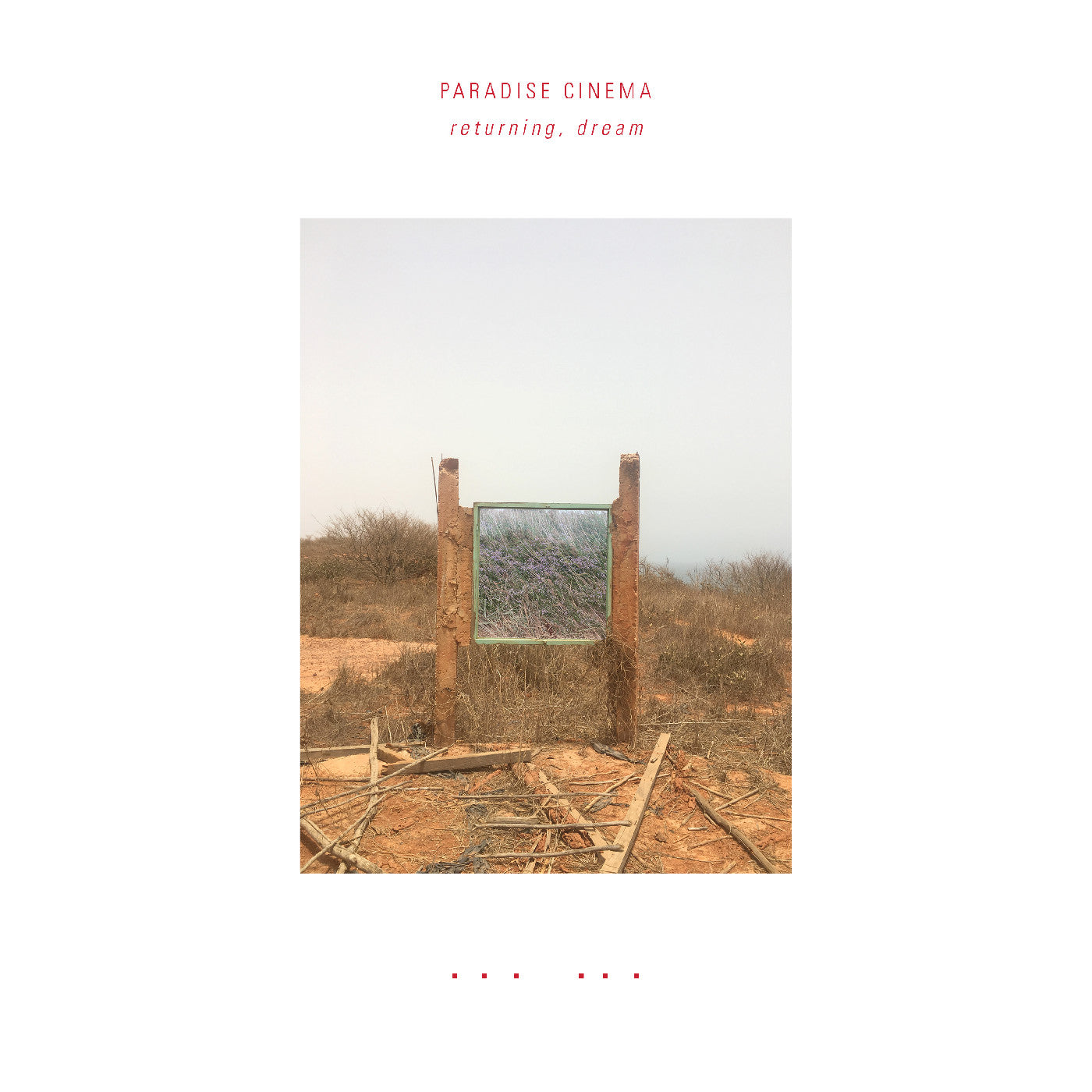 Paradise Cinema - returning, dream |-