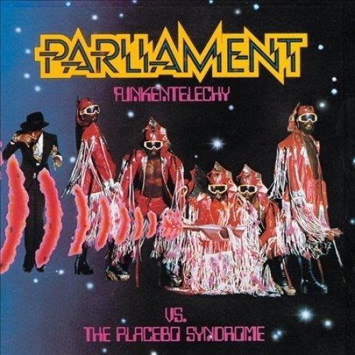Parliament - FUNKENTELECHY VS. PLACEBO SYNDROME |-