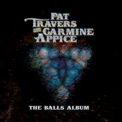 Pat Travers & Carmine Appice - The Balls Album (Red or Blue Vinyl) | Mint (M) Mint (M)-