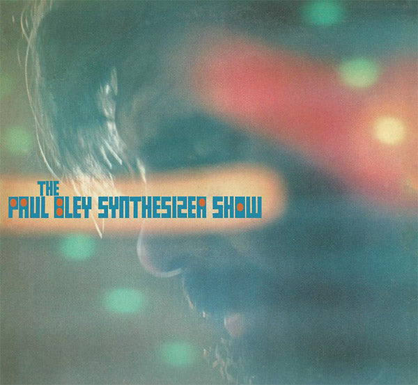 The Paul Bley Synthesizer Show |-