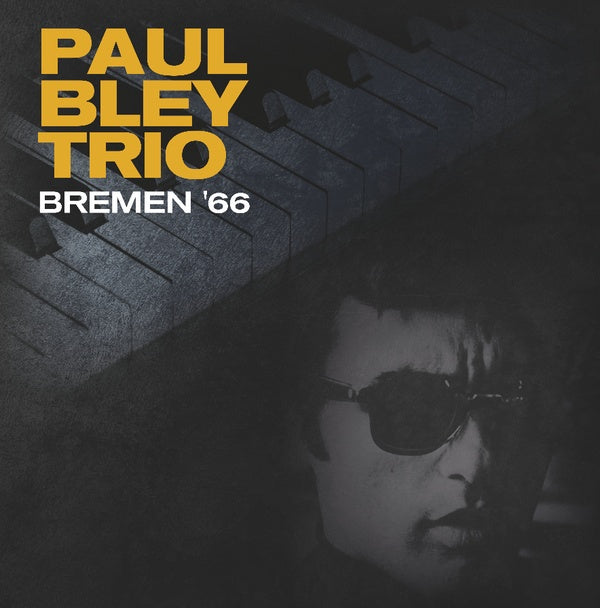 PAUL BLEY TRIO - Bremen '66 |-