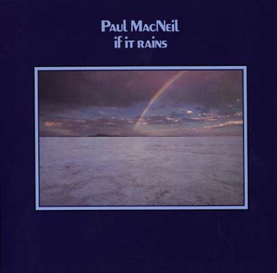 PAUL MACNEIL - If It Rains | Mint (M) Mint (M)-