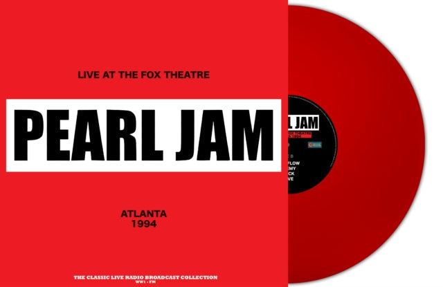 Pearl Jam - Live at the Fox Theatre, Atlanta 1994 (180g Red Vinyl Import) | Mint (M) Mint (M)-