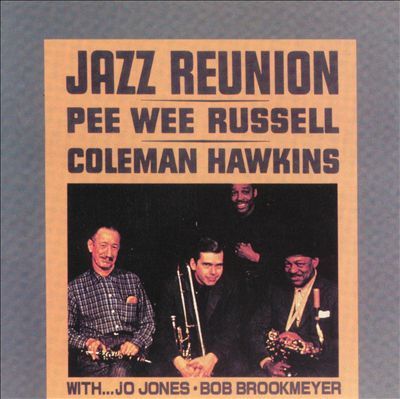 Pee Wee Russell & Coleman Hawkins - Jazz Reunion |-
