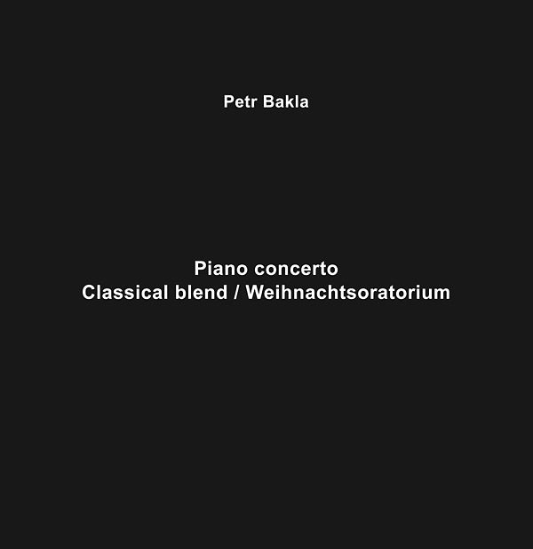 Piano Concerto - Classical Blend/Weihnachtsoratorium |-