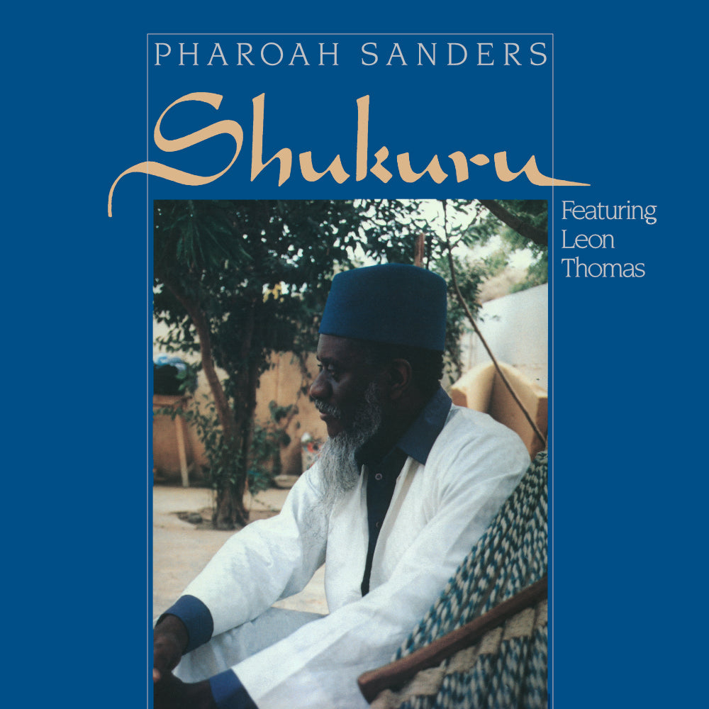 Pharaoh Sanders - Shukuru |-