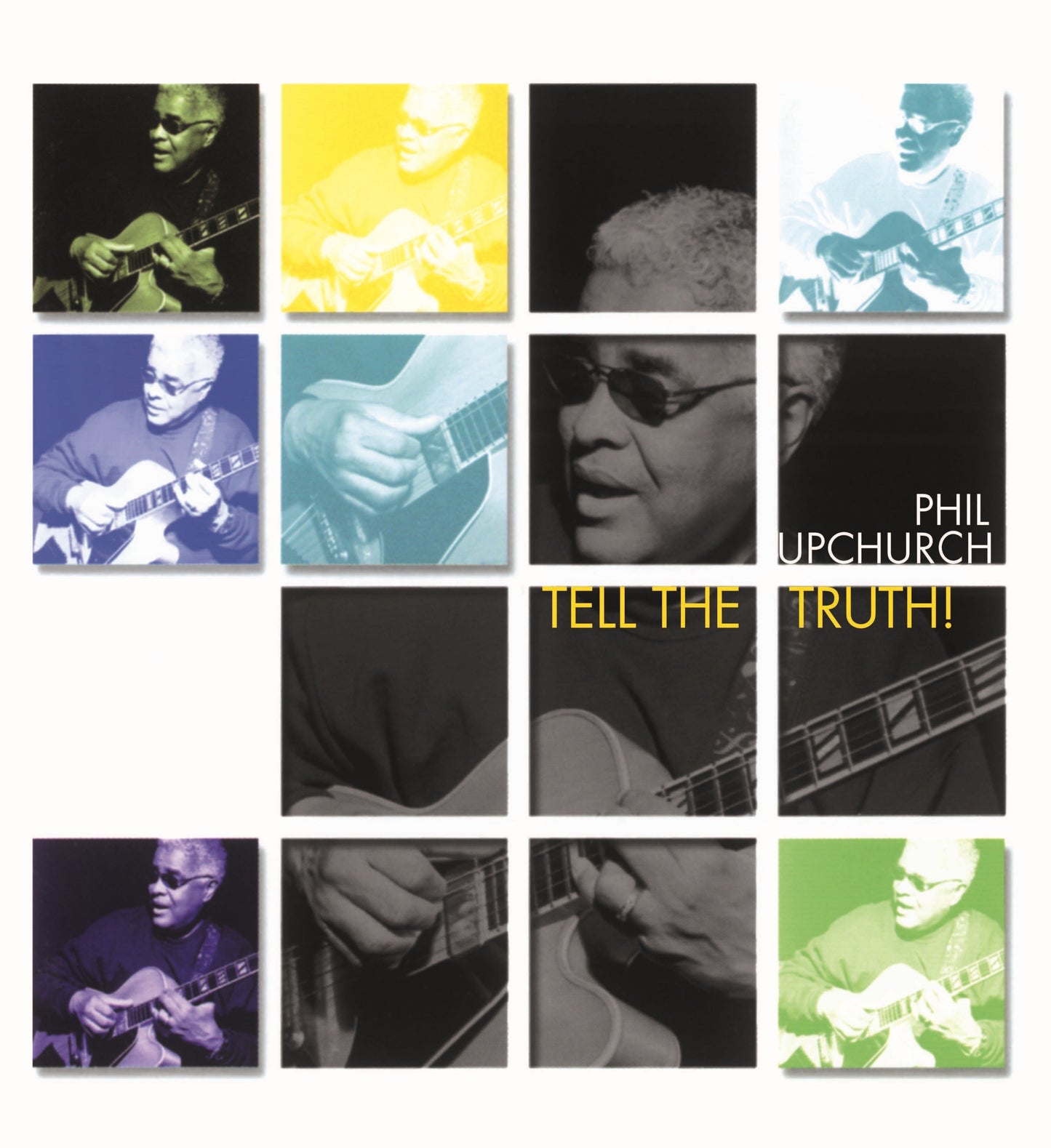 Phil Upchurch - Tell The Truth |-