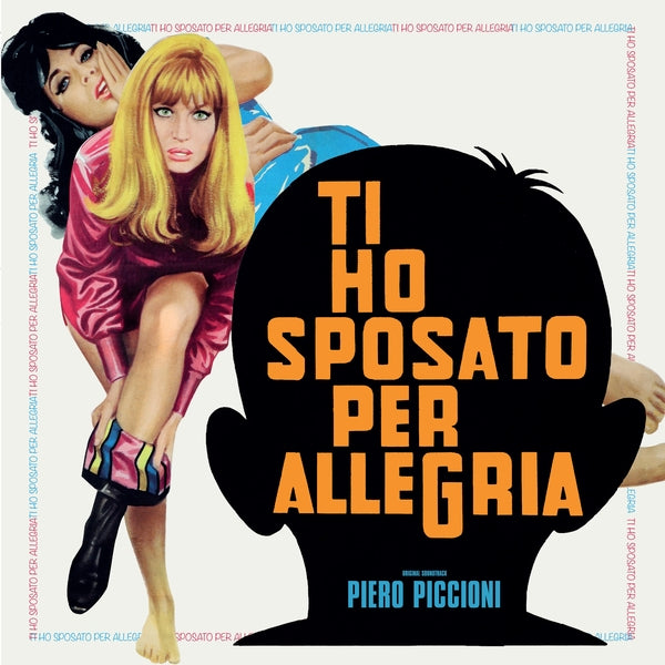 Piero Piccioni - Ti Ho Sposato Per Allegria |-
