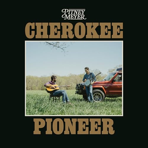 Pitney Meyer - Cherokee Pioneer |-