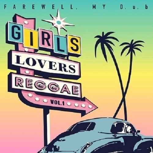 Farewell, My D.u.b - Girls Lovers Reggae Vol.1 (VINYL) |-