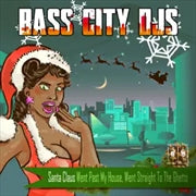 BASS CITY DJS - Santa Claus Went Past My House (MOD CD ESSENTIAL MEDIA MOD 2021) | NEW-