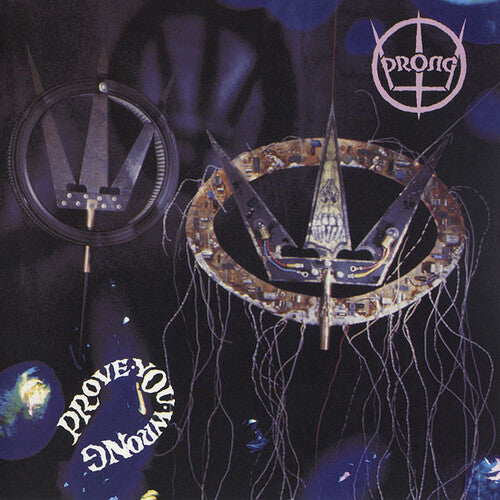 Prong - Prove You Wrong (180g Import) | Mint (M) Mint (M)-