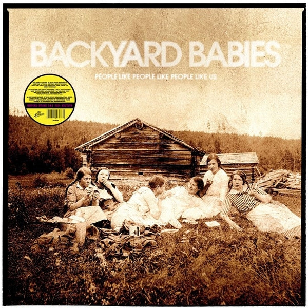 BACKYARD BABIES - People Like People Like People Like Us (2025 RSD Yellow Vinyl) | Mint (M) Mint (M)-